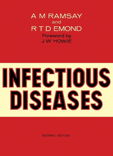 Infectious Diseases - A. Melvin Ramsay, Ronald T. D. Emond