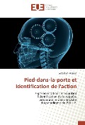 Cover-Bild zum Titel 'Pied-dans-la-porte et Identification de l'action' von 'Sebastien Meineri'