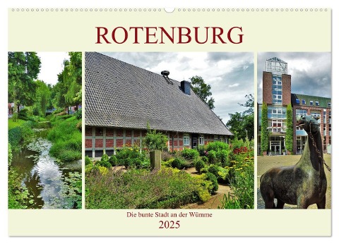 Rotenburg - Die bunte Stadt an der Wümme (Wandkalender 2025 DIN A2 quer), CALVENDO Monatskalender - Andrea Janke