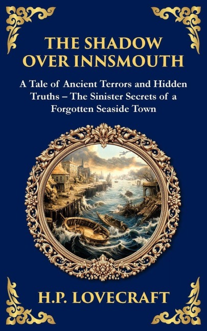The Shadow Over Innsmouth - H P Lovecraft
