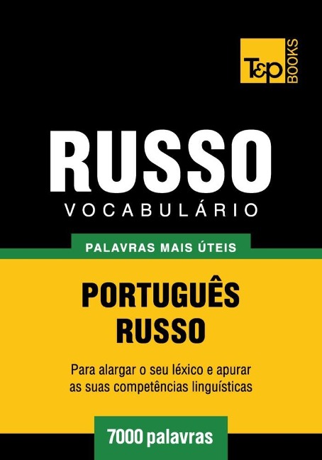 Vocabulário Português-Russo - 7000 palavras - Andrey Taranov