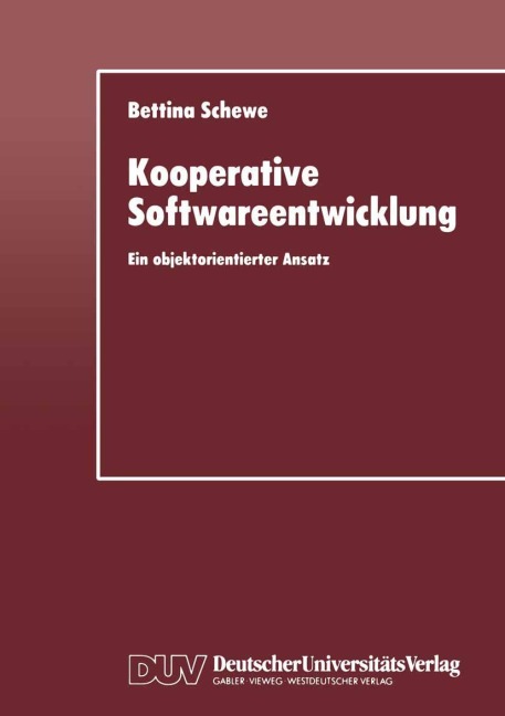 Kooperative Softwareentwicklung - Bettina Schewe