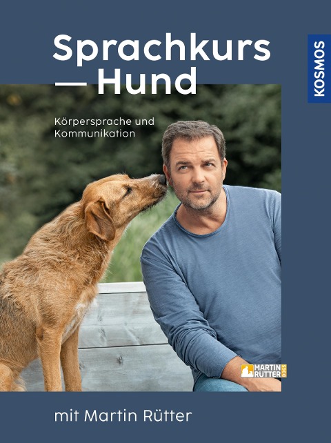Sprachkurs Hund mit Martin Rütter - Martin Rütter, Andrea Buisman
