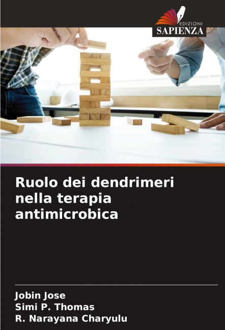 Ruolo dei dendrimeri nella terapia antimicrobica - Jobin Jose, Simi P. Thomas, R. Narayana Charyulu