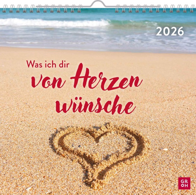 Wandkalender 2026: Was ich dir von Herzen wünsche - 