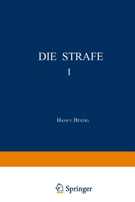 Die Strafe I - Hans V. Hentig