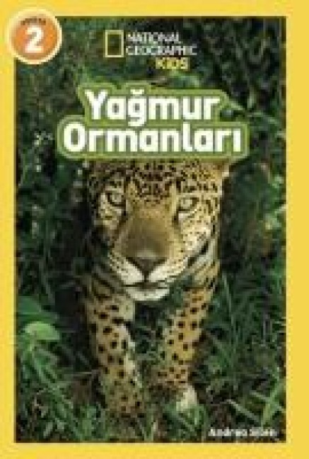 National Geographic Kids - Yagmur Ormanlari - Andrea Silen