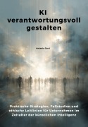 Cover-Bild zum Titel 'KI verantwortungsvoll gestalten' von 'Antonia Corri'
