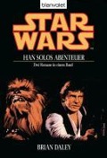 Cover-Bild zum Titel 'Star Wars. Han Solos Abenteuer' von 'Brian Daley'
