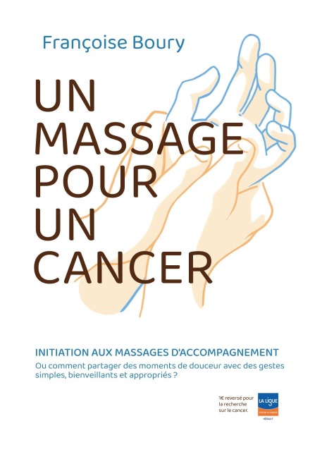 un massage pour un cancer - Françoise Boury