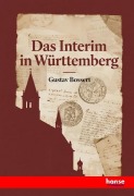 Cover-Bild zum Titel 'Das Interim in Württemberg' von 'Gustav Bossert'