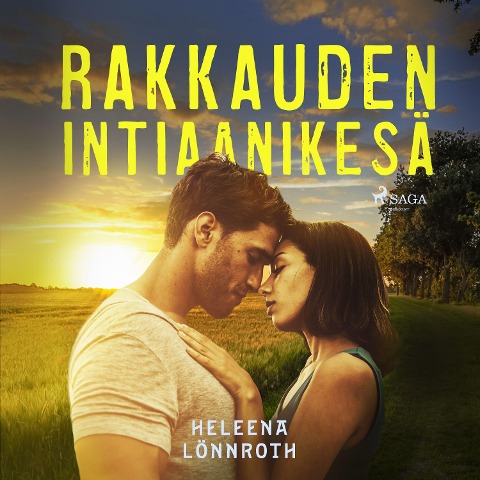 Rakkauden intiaanikesä - Heleena Lönnroth