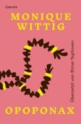 Cover-Bild zum Titel 'Opoponax' von 'Monique Wittig'