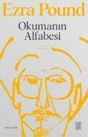 Okumanin Alfabesi - Ezra Pound