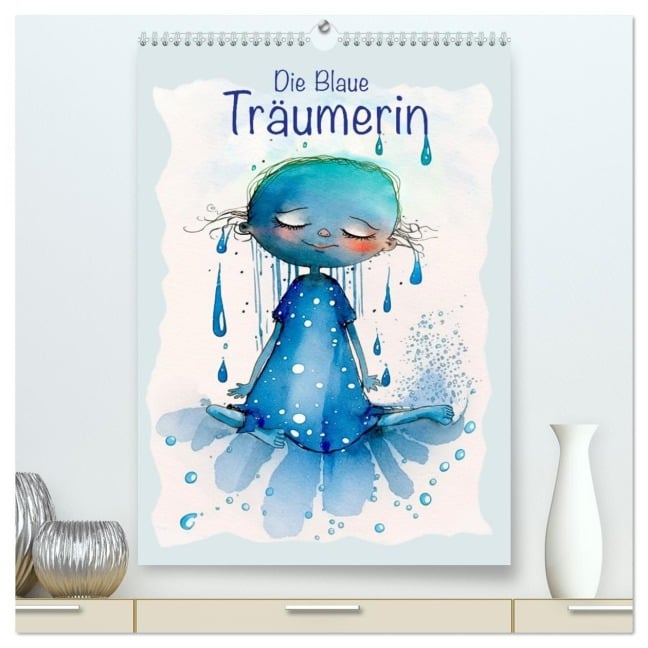 Die Blaue Träumerin (hochwertiger Premium Wandkalender 2026 DIN A2 hoch), Kunstdruck in Hochglanz - Erich Krätschmer
