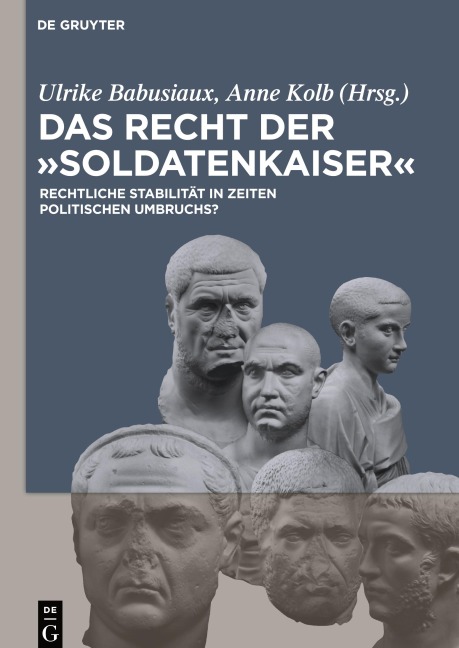 Das Recht der 'Soldatenkaiser' - 