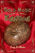Cover-Bild zum Titel 'Gold Magic: Eggling' von 'Lady Li Andre'