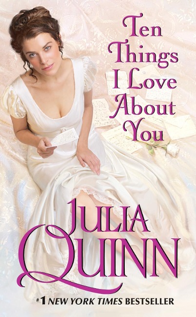 Ten Things I Love About You - Julia Quinn