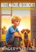 Cover-Bild zum Titel 'Gute Nacht Geschichte - Das Bauernhofgeheimnis' von 'Kindery Verlag'