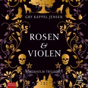 Cover-Bild zum Titel 'Rosen & Violen' von 'Gry Kappel Jensen'