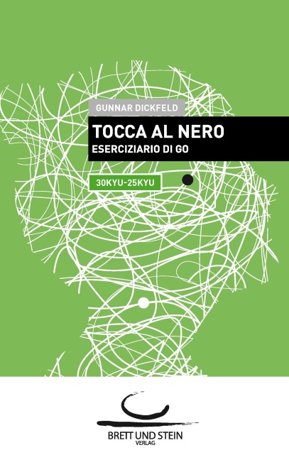 Tocca al Nero - Gunnar Dickfeld