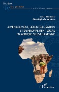 Cover-Bild zum Titel 'Aménagement, décentralisation et développement local en Afrique subsaharienne' von 'Moustapha Soumahoro'