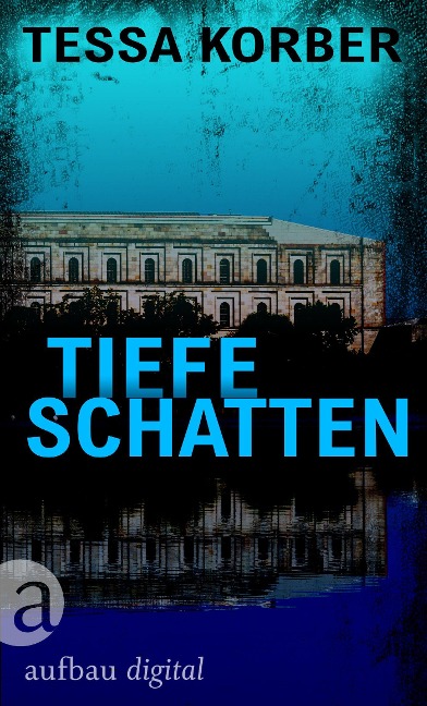 Tiefe Schatten - Tessa Korber