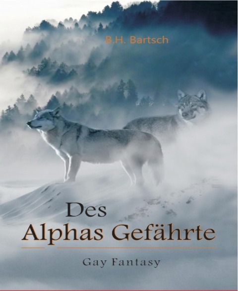 Des Alphas Gefährte - B. H. Bartsch