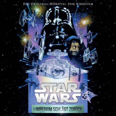 Star Wars: Das Imperium schlägt zurück (Das Original-Hörspiel zum Kinofilm) - George Lucas, John Williams