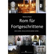 Cover-Bild zum Titel 'Rom für Fortgeschrittene' von 'Martina Kliem'