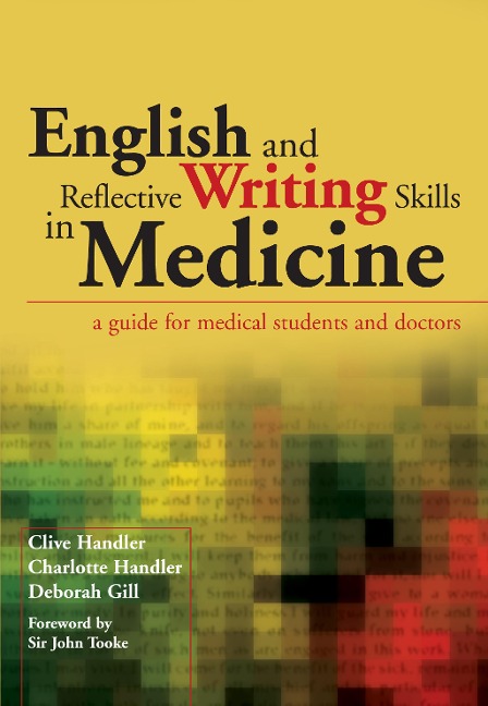 English and Reflective Writing Skills in Medicine - Clive Handler, Charlotte Handler, Deborah Gill