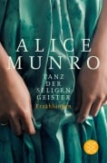 Tanz der seligen Geister - Alice Munro