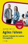 Cover-Bild zum Titel 'Agiles Führen' von 'Jörg Preußig, Silke Sichart'