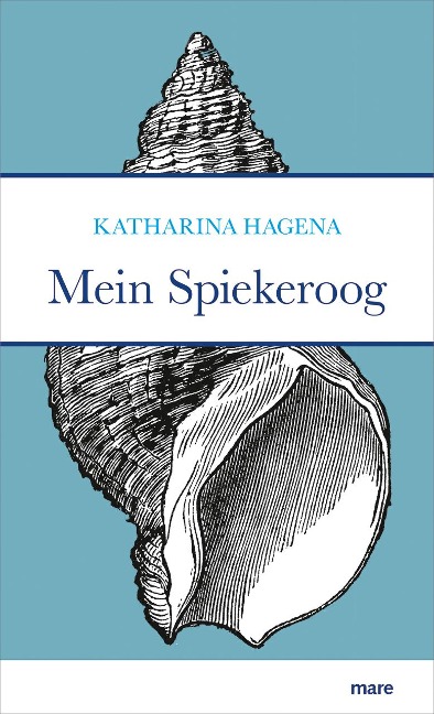 Mein Spiekeroog - Katharina Hagena