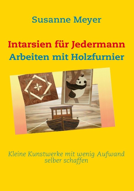 Intarsien für Jedermann - Susanne Meyer