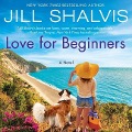 Cover-Bild zum Titel 'Love for Beginners Lib/E' von 'Jill Shalvis'