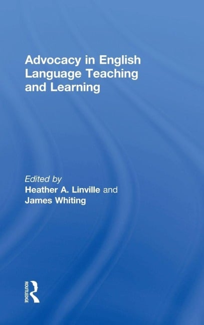 Advocacy in English Language Teaching and Learning - 