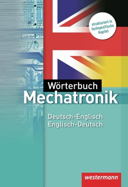 Wörterbuch Mechatronik. Deutsch-Englisch / Englisch-Deutsch - Hans-Joachim Petersen, Sibylle Schmidt