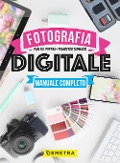 Cover-Bild zum Titel 'Fotografia digitale. Manuale completo' von 'Paolo S. Pretini, Francesco Tapinassi'