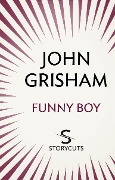 Cover-Bild zum Titel 'Funny Boy (Storycuts)' von 'John Grisham'