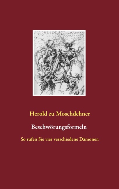 Beschwörungsformeln - Herold Zu Moschdehner