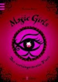 Magic Girls - Der verhängnisvolle Fluch (Magic Girls 1) - Marliese Arold