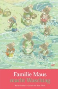 Cover-Bild zum Titel 'Familie Maus macht Waschtag' von 'Rose Pflock, Kazuo Iwamura'