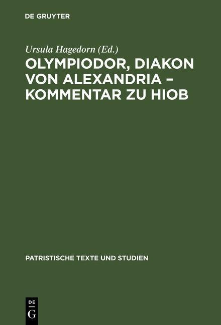 Olympiodor, Diakon von Alexandria - Kommentar zu Hiob - 