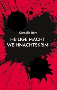 Cover-Bild zum Titel 'Heilige Macht' von 'Cornelia Born'