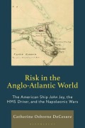 Cover-Bild zum Titel 'Risk in the Anglo-Atlantic World' von 'Catherine Osborne Decesare'