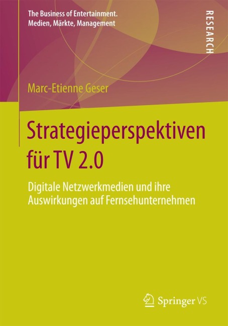 Strategieperspektiven für TV 2.0 - Marc-Etienne Geser
