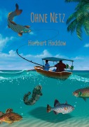 Cover-Bild zum Titel 'Ohne Netz' von 'Herbert Hoddow'