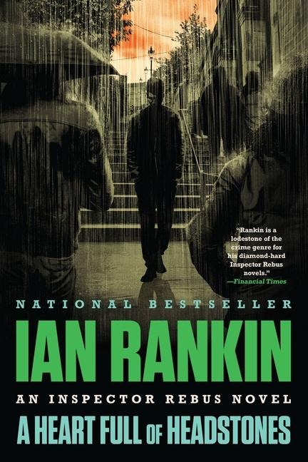 A Heart Full of Headstones - Ian Rankin
