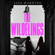Cover-Bild zum Titel 'The Wildelings' von 'Lisa Harding'